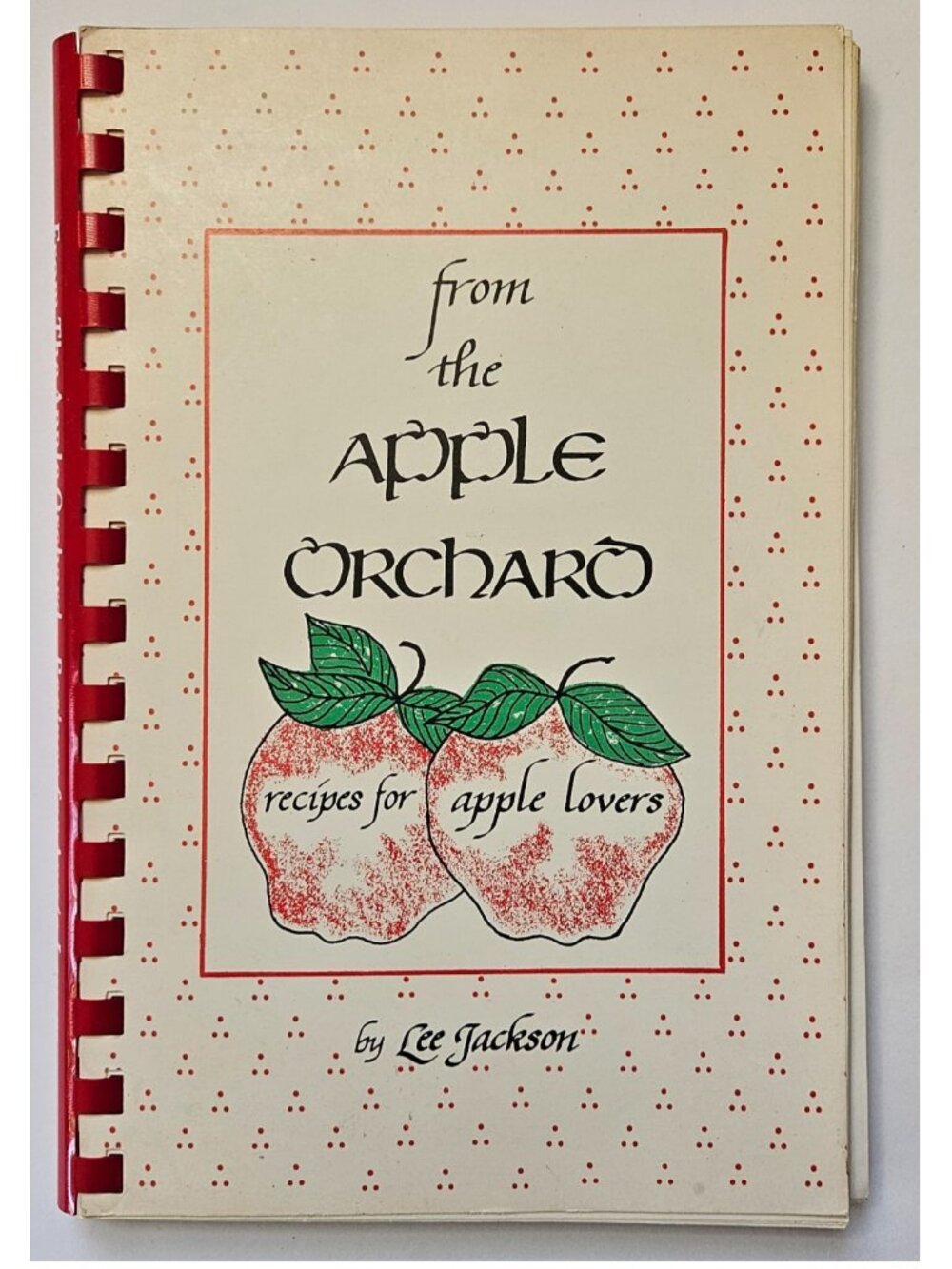 1990 Apple Orchard Lee Jackson spiralbound Recipes for apple lovers cottagecore